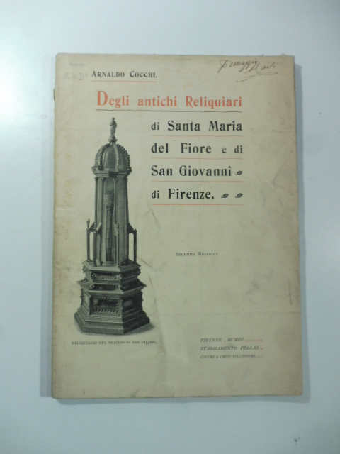 Degli antichi reliquiari di Santa Maria del Fiore e di San Giovanni di Firenze